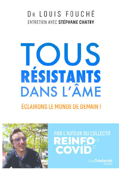 TOUS RESISTANTS DANS L'AME - ECLAIRONS LE MONDE DE DEMAIN !